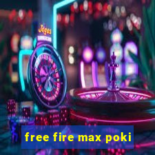 free fire max poki